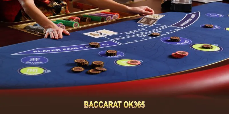 Giới thiệu sơ lược về baccarat game OK365