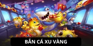 Bắn Cá Xu Vàng OK365 - Tận Hưởng Niềm Vui Không Giới Hạn