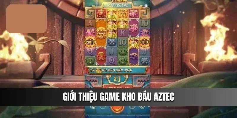 Giới thiệu thông tin kho báu Aztec tại OK365